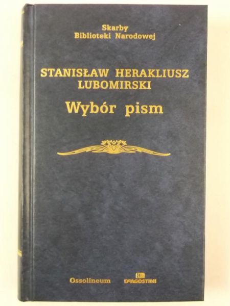 Lubomirski Stanisław Herakliusz  - Wybór pism, SBN