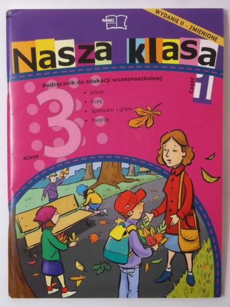 Baścik-Kołek Dorota - Nasza klasa, cz. I