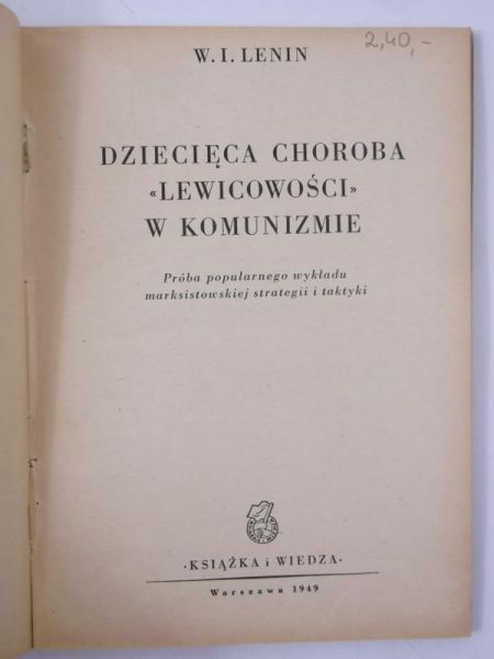 Dziecięca choroba lewicowości w komunizmie, 1949 r.