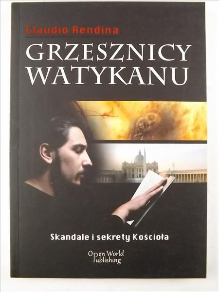 Rendina Claudio - Grzesznicy Watykanu