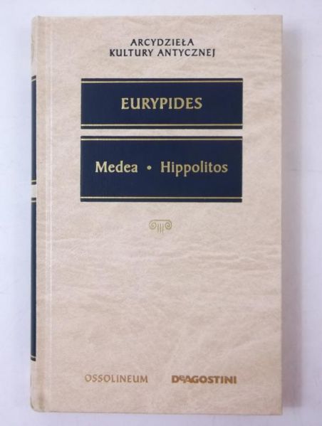 Medea. Hippolitos