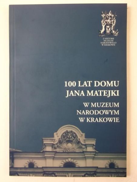 100 lat domu Jana Matejki