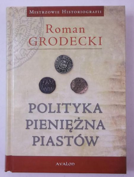 Polityka pieniężna Piastów