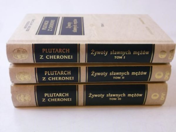 Żywoty sławnych mężów, tomy I-III