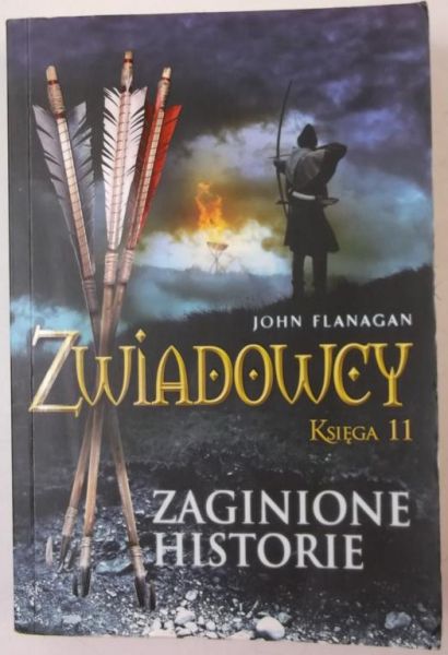 Zwiadowcy. Księga 11, Zaginione historie