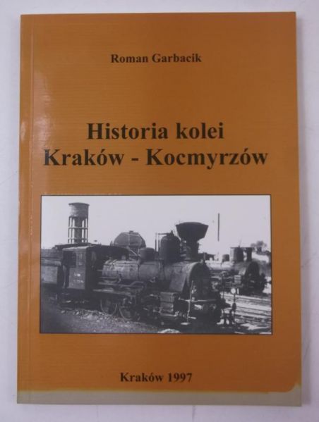 Historia kolei Kraków - Kocmyrzów