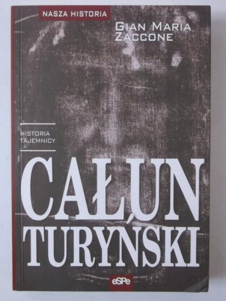 Całun Turyński. Historia tajemnicy