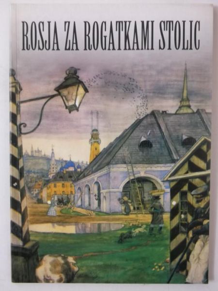 Rosja za rogatkami stolic