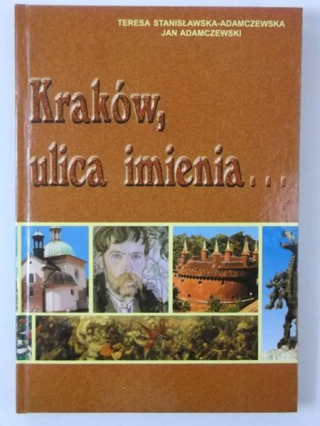 Stanisławska-Adamczewska Teresa - Kraków, ulica imienia…
