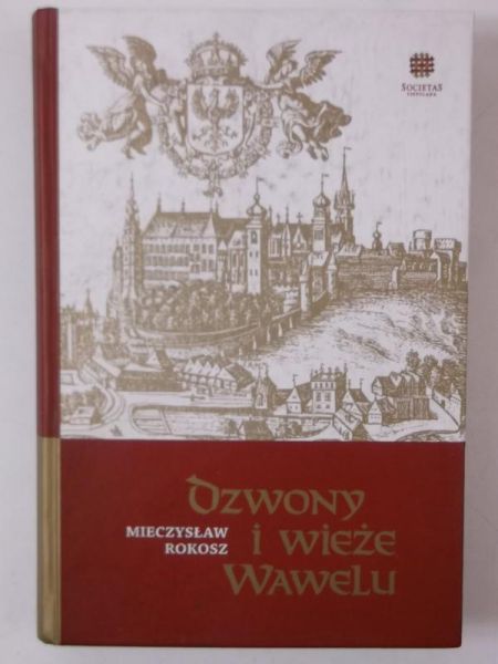 Dzwony i wieże Wawelu