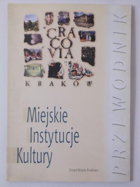 Miejskie instytucje kultury, przewodnik