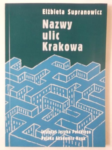 Nazwy ulic Krakowa