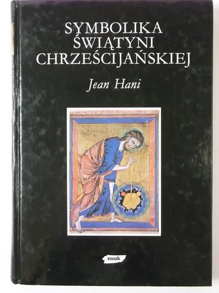 Hani Jean - Symbolika świątyni chrześcijańskiej