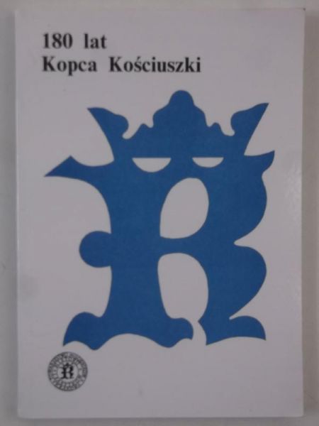 180 lat Kopca Kościuszki
