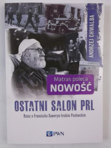Chwalba Andrzej - Ostatni salon PRL