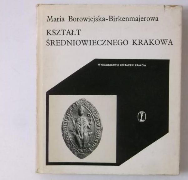 Kształt średniowiecznego Krakowa