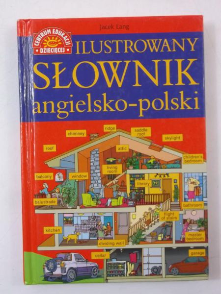 Lang Jacek - Ilustrowany słownik angielsko-polski