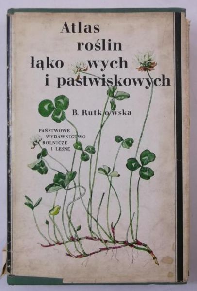 Rutkowska Barbara - Atlas roślin łąkowych i pastwiskowych