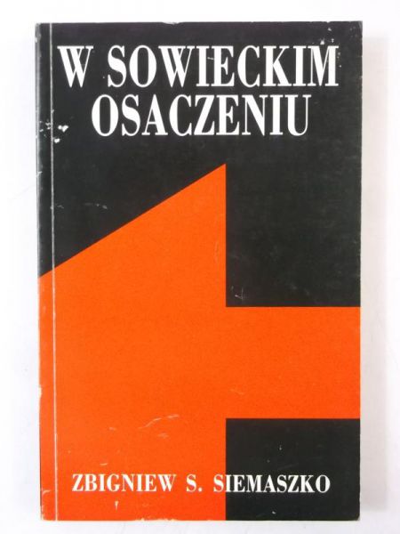 W sowieckim osaczeniu