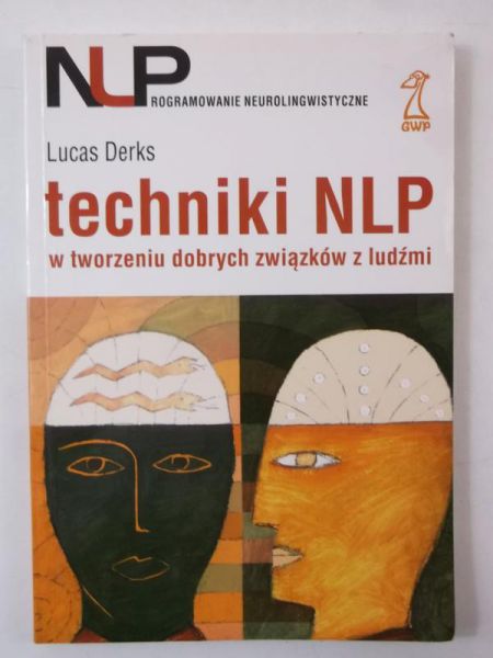 Techniki NLP w tworzeniu dobrych związków z ludźmi