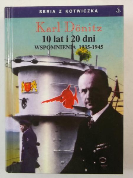 10 lat i 20 dni. Wspomnienia 1935-1945