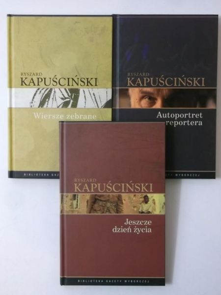 Kapuściński Ryszard - Autoportret reportera/Jeszcze dzień życia/Wiersze zebrane