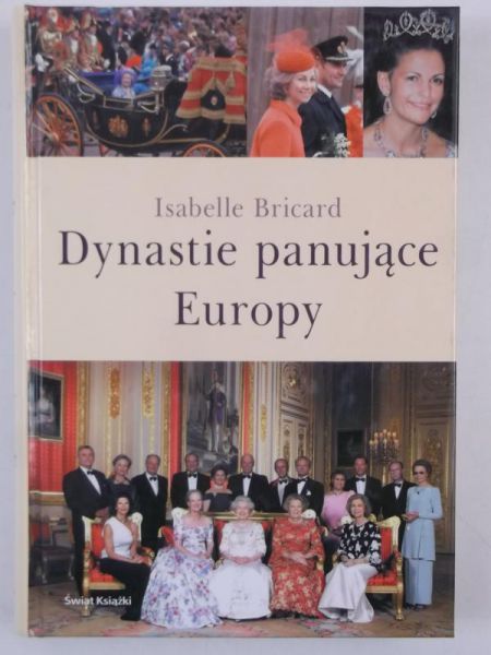 Bricard Isabelle - Dynastie panujące Europy