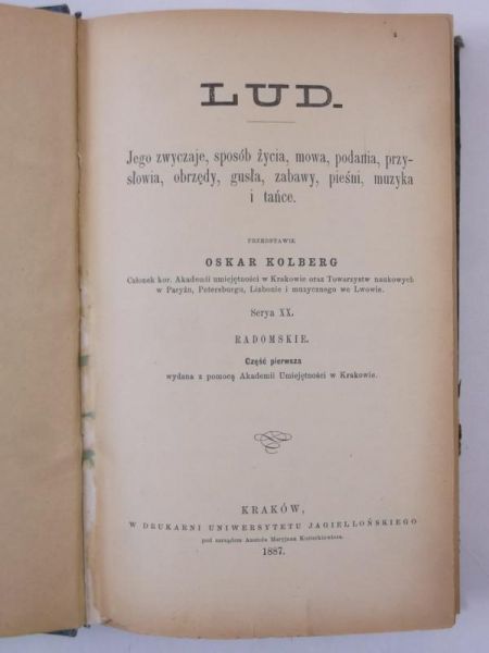 Kolberg Oskar - Lud. Jego zwyczaje, sposób życia, mowa, podania, przysłowia, 1887 r.