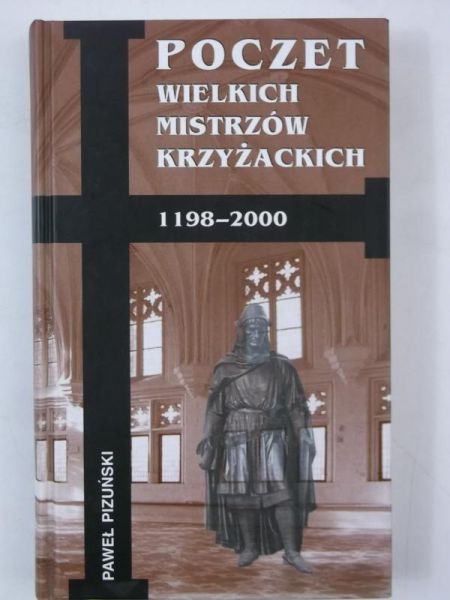 Poczet Wielkich Mistrzów Krzyżackich
