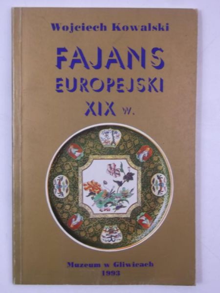Fajans europejski XIX w.