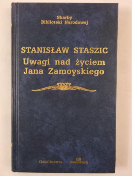 Uwagi nad życiem Jana Zamoyskiego, SBN