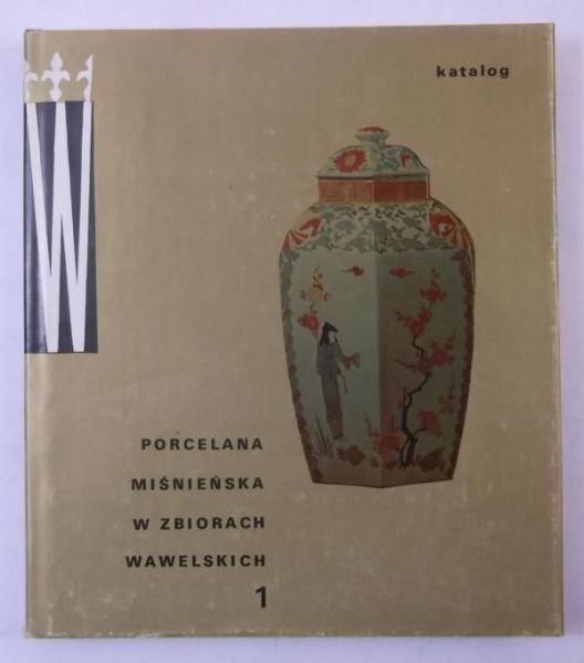 Porcelana miśnieńska w zbiorach wawelskich