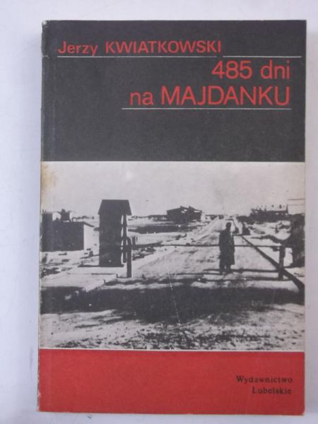 485 dni na Majdanku