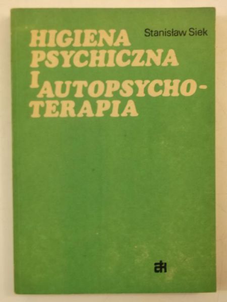Higiena psychiczna i autopsychoterpia