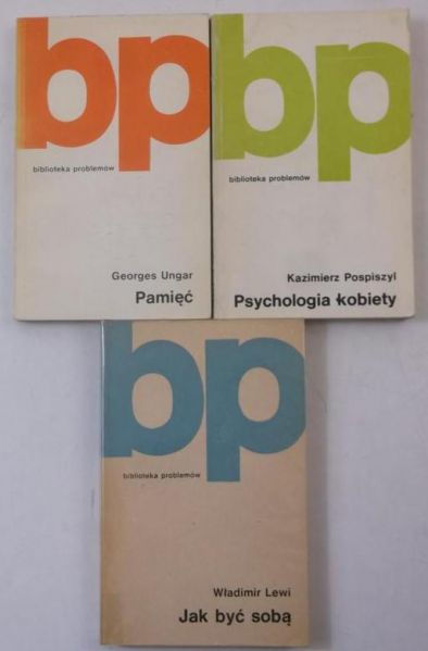 Lewi Władimir / Ungar Georges / Pospiszyl Kazimierz - Jak być sobą / Pamięć / Psychologia kobiety