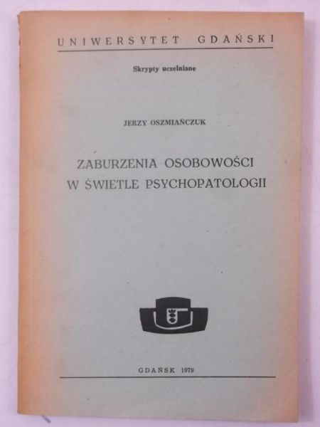 Zaburzenia osobowości w świetle psychopatologii