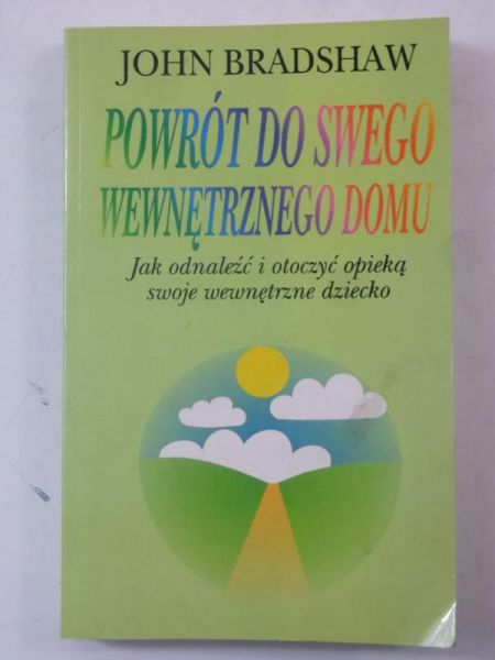 Bradshaw John - Powrót do swego wewnętrznego domu