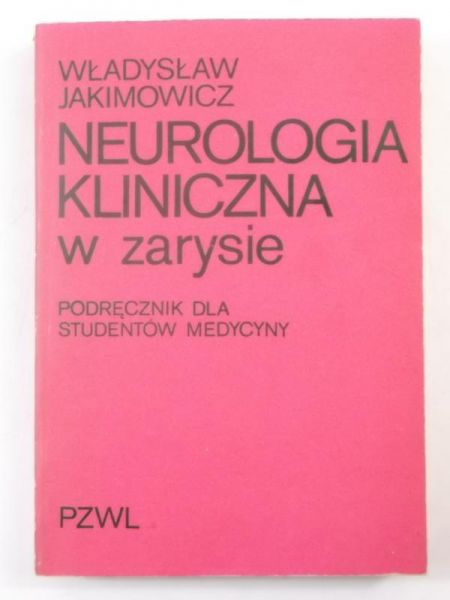 Neurologia kliniczna w zarysie
