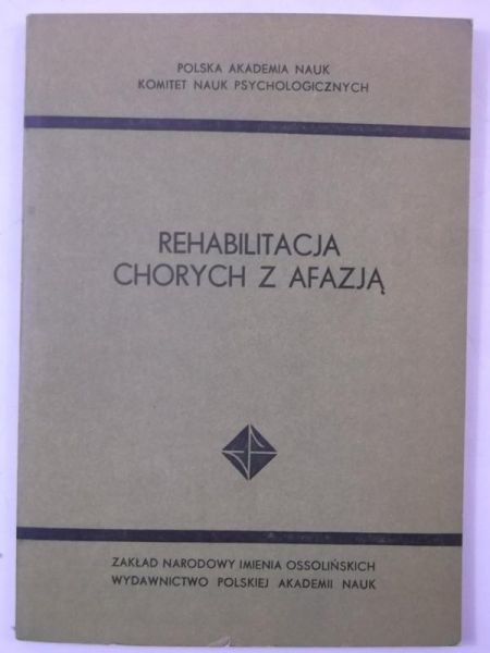 Rehabilitacja chorych z afazją