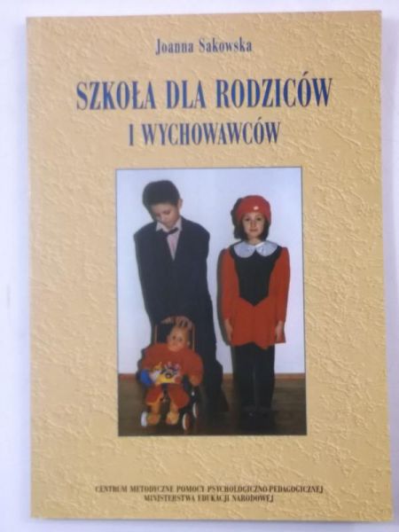 Szkoła dla rodziców i wychowawców
