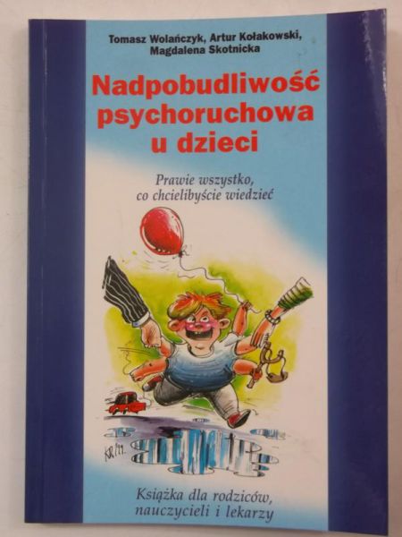 Nadpobudliwość psychoruchowa u dzieci