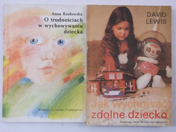 Jak wychować zdolne dziecko  O trudnościach w wychowywaniu dziecka