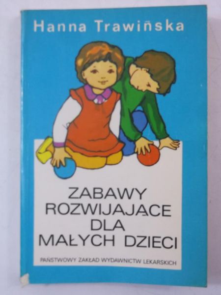 Zabawy rozwijające dla małych dzieci