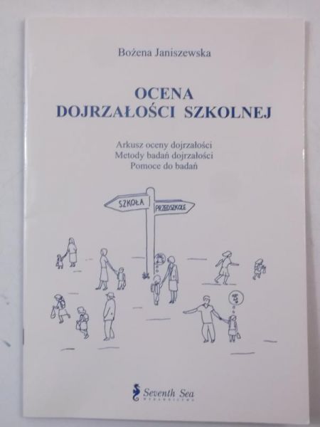 Janiszewska Bożena - Ocena dojrzałości szkolnej