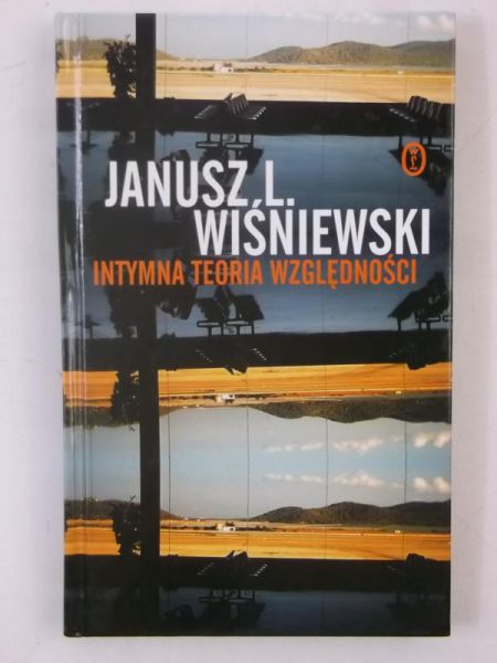 Wiśniewski Janusz - Intymna teoria względności