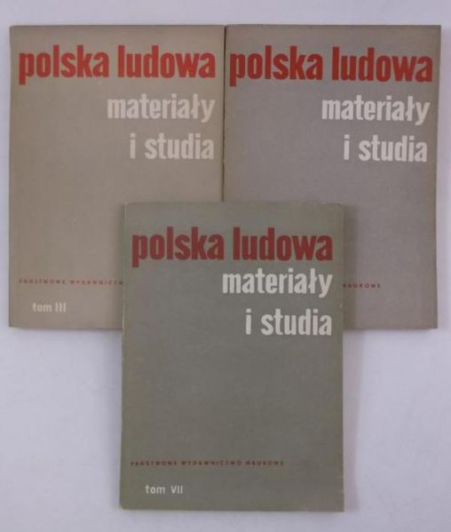 Arnold S. (red.) - Polska Ludowa. Materiały i studia, tomy I, III, VII