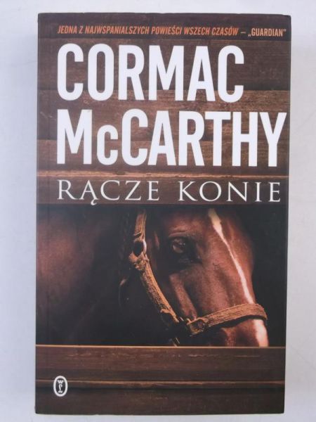 McCarthty Cormac - Rącze konie