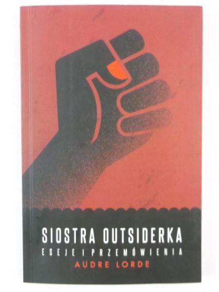 Siostra Outsiderka. Eseje i przemówienia