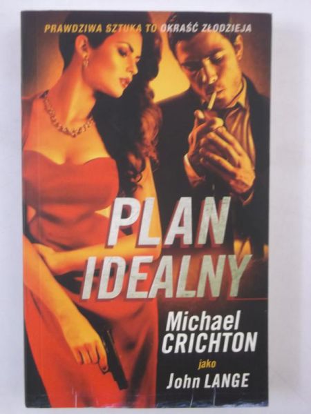 Crichton Michael - Plan idealny