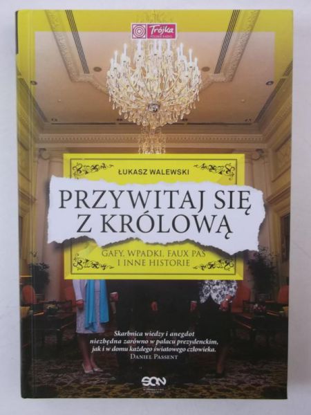Przywitaj się z królową